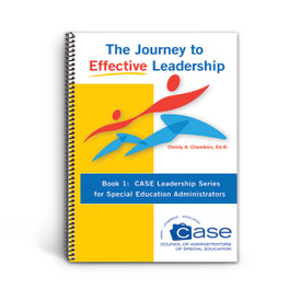 Cover of CASE Leadership Series Book 1: The Journey to Effective Leadership