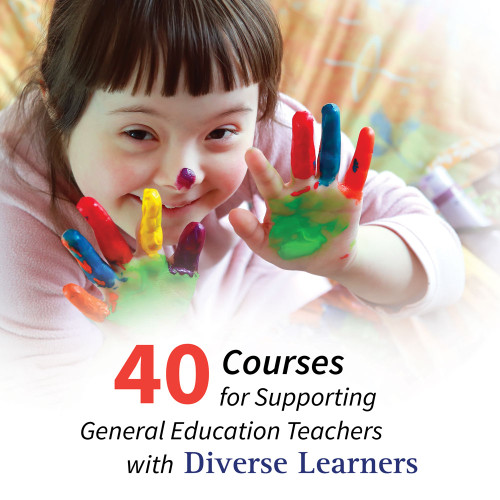 40 inclusion courses for supporting general education teachers with diverse learners