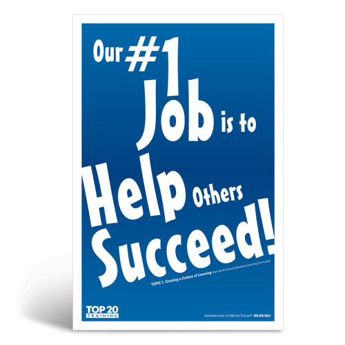 Social-emotional learning poster: Our number one job is to help others succeed