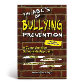 Cover of the ABC's of Bullying Prevention: A Comprehensive schoolwide approach