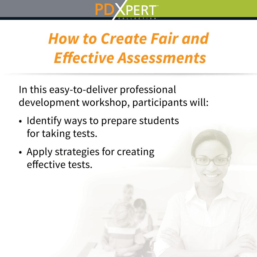 Ready-to-Use Inservice Workshops on Assessment: How to Create Fair and Effective Assessments