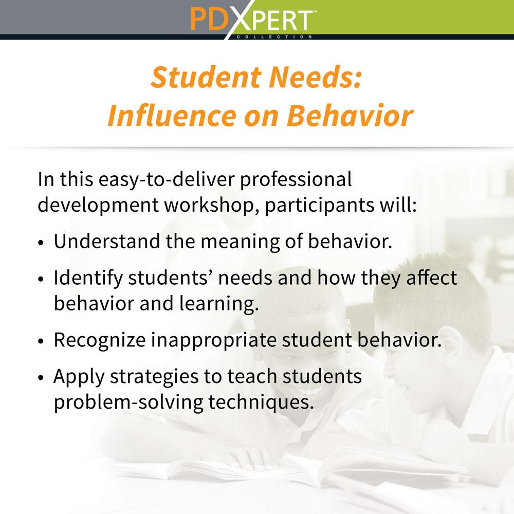 Ready-to-Use Inservice Workshops on Behavior: Student Needs: Influence on Behavior