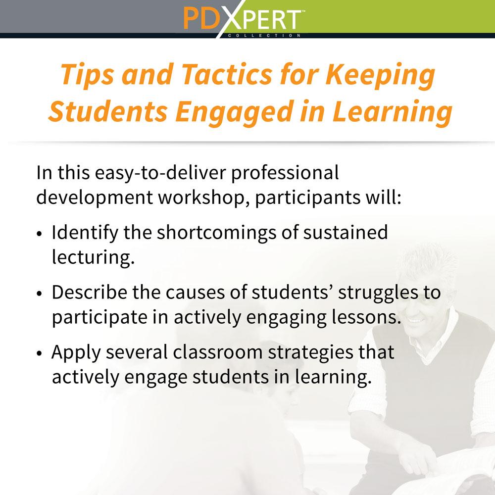 Ready-to-Use Inservice Workshops on Instructional Strategies: Tips and Tactics for Keeping Students Engaged in Learning