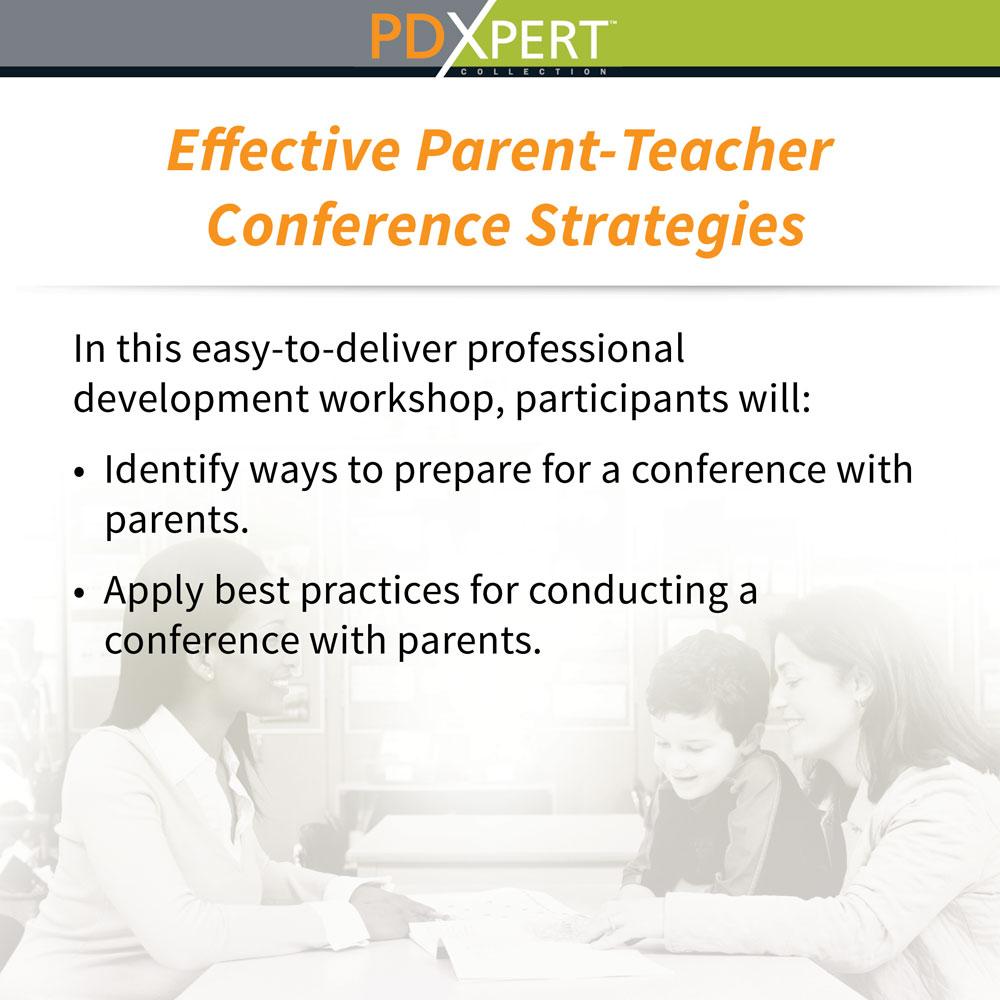 Ready-to-Use Inservice Workshops on Working with Parents: Effective Parent-Teacher Conference Strategies